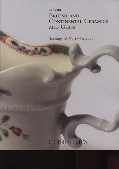 Christies 2008 British & Continental Ceramics and Glass