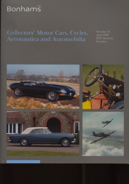 Bonhams 2006 Collectors' Motor Cars, Cycles Aeronautica,