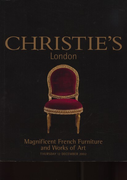 Christies 2002 Magnificent French Furniture & Works of Art
