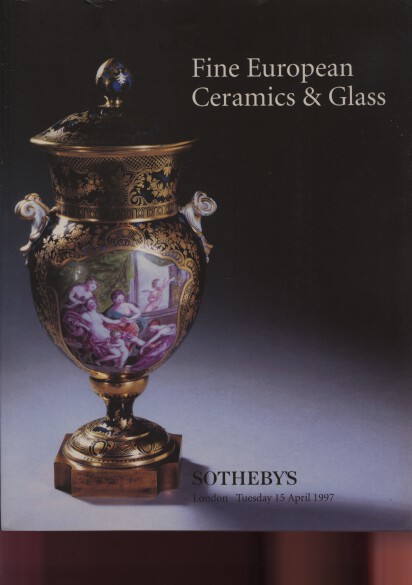 Sothebys April 1997 Fine European Ceramics & Glass