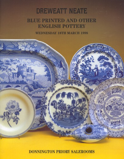 Dreweatt 1998 Blue Printed and other English Pottery