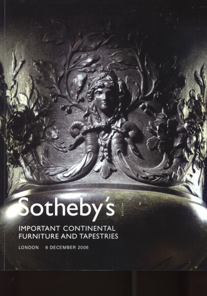 Sothebys 2006 Important Continental Furniture & Tapestries