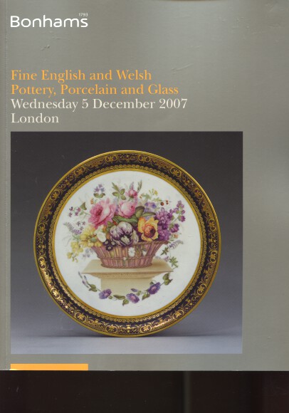 Bonhams 2007 Fine English & Welsh Pottery, Porcelain & Glass - Click Image to Close