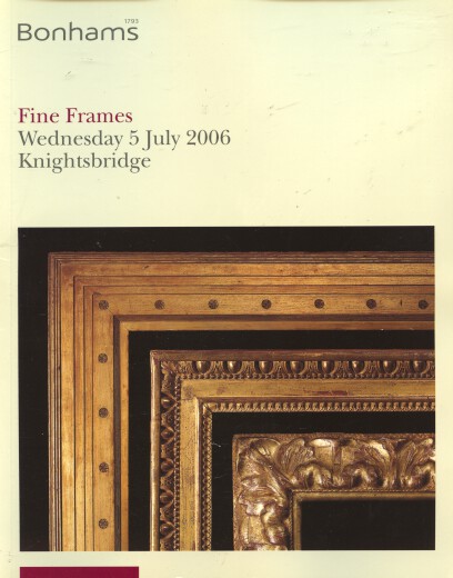 Bonhams 2006 Fine Frames - Click Image to Close