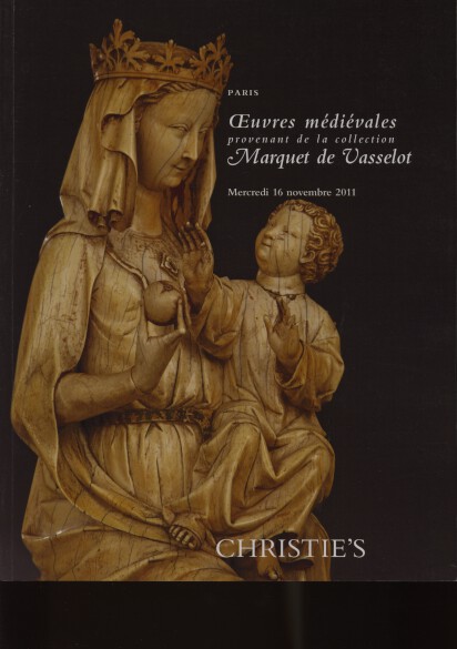 Christies 2011 de Vasselot Collection of Medieval Works of Art