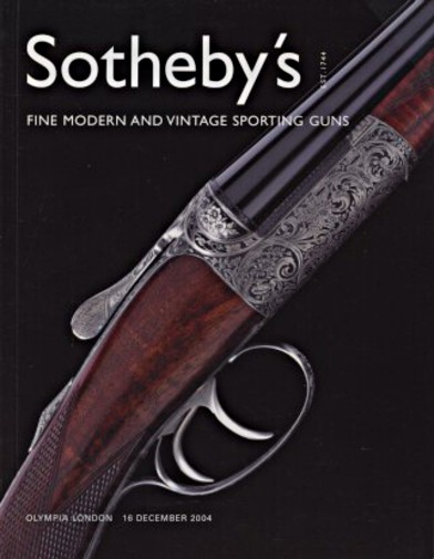 Sothebys December 2004 Fine Modern & Vintage Sporting Guns