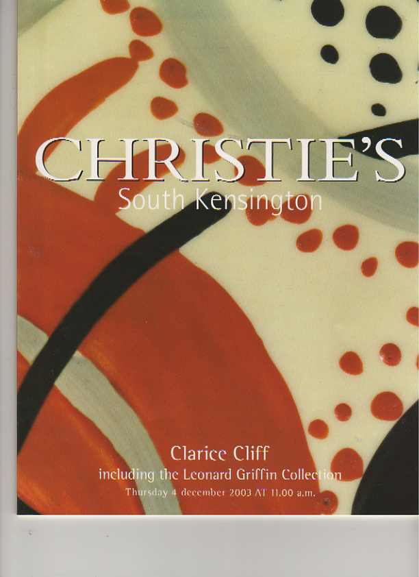 Christies 2003 Clarice Cliff inc. Leonard Griffin Collection