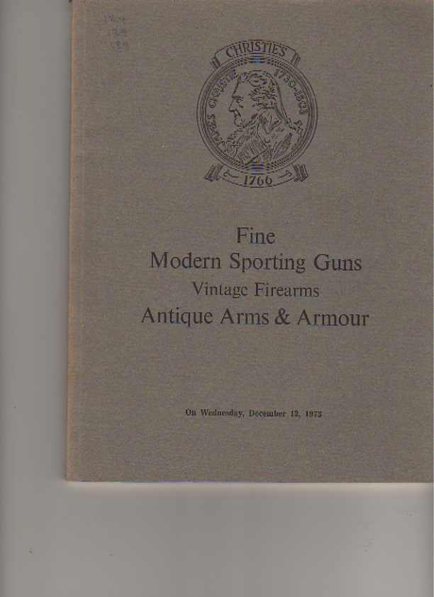 Christies 1973 Fine Modern Sporting Guns & Antique Arms & Armour