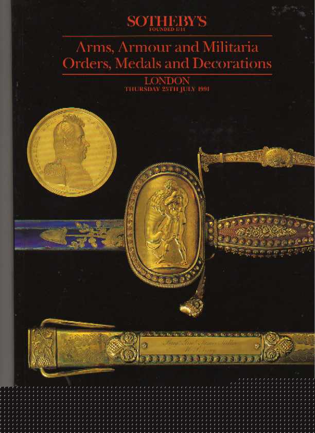 Sothebys 1991 Arms, Armour, Militaria, Orders, Medals