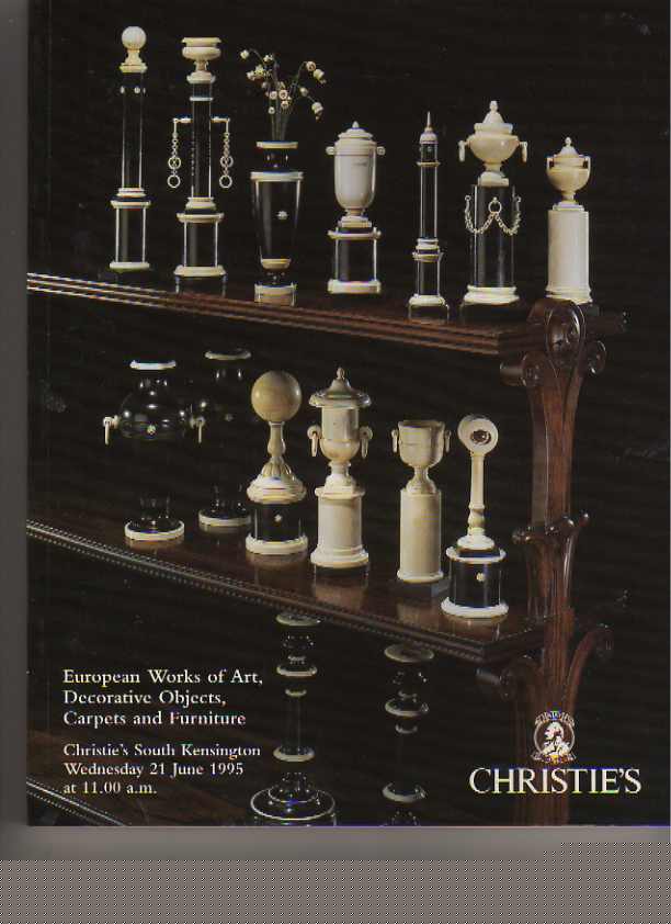 Christies 1995 European Works of Art, Decorative Objects ...