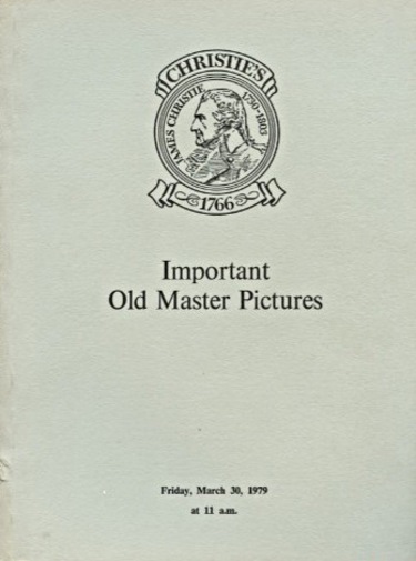 Christies March 1979 Important Old Master Pictures Christies March 1979 Important Old Master Pictures