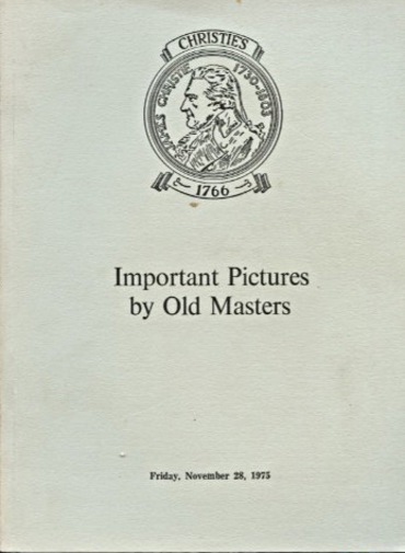 Christies 1975 Important Pictures by Old Masters