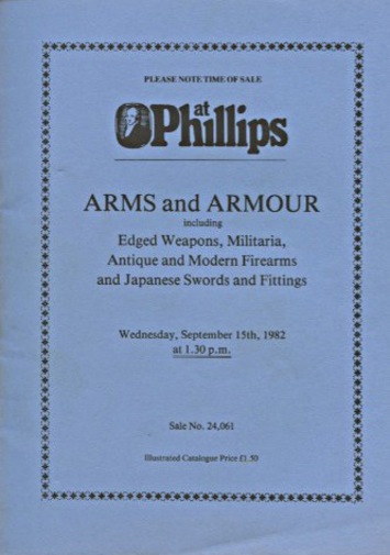 Phillips September 1982 Edged Weapons, Antique & Modern Firearms etc