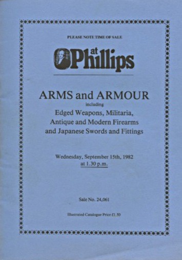 Phillips September 1982 Edged Weapons, Antique & Modern Firearms etc