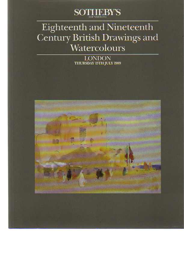 Sothebys 1989 18th & 19th C British Drawings & Watercolors