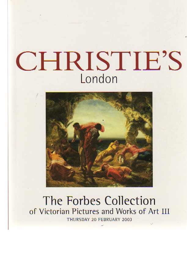 Christies 2003 Forbes Collection Victorian Pictures vol III