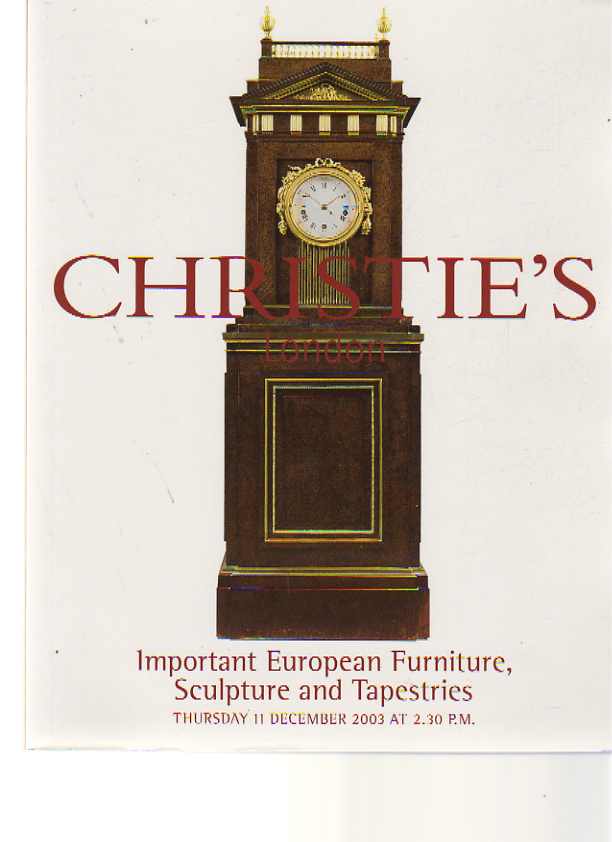 Christies 2003 Important European Furniture, Sculpture