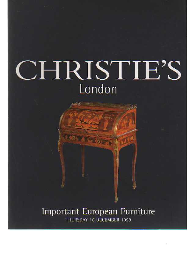 Christies 1999 Important European Furniture - Click Image to Close