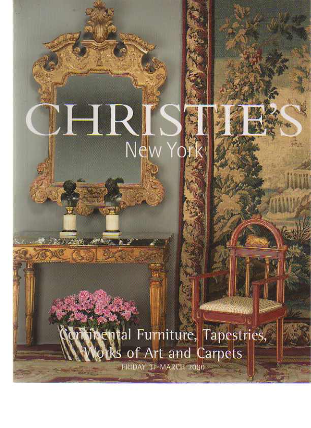 Christies 2000 Continental Furniture, Tapestries & Works of Art