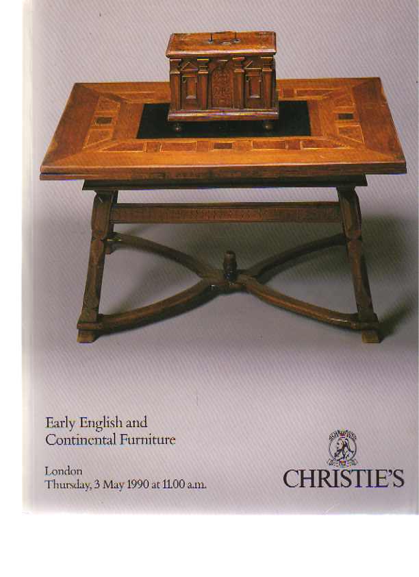 Christies May 1990 Early English & Continental Furniture