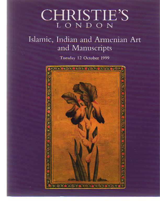 Christies 1999 Islamic, Indian & Armenian Art & Manuscripts