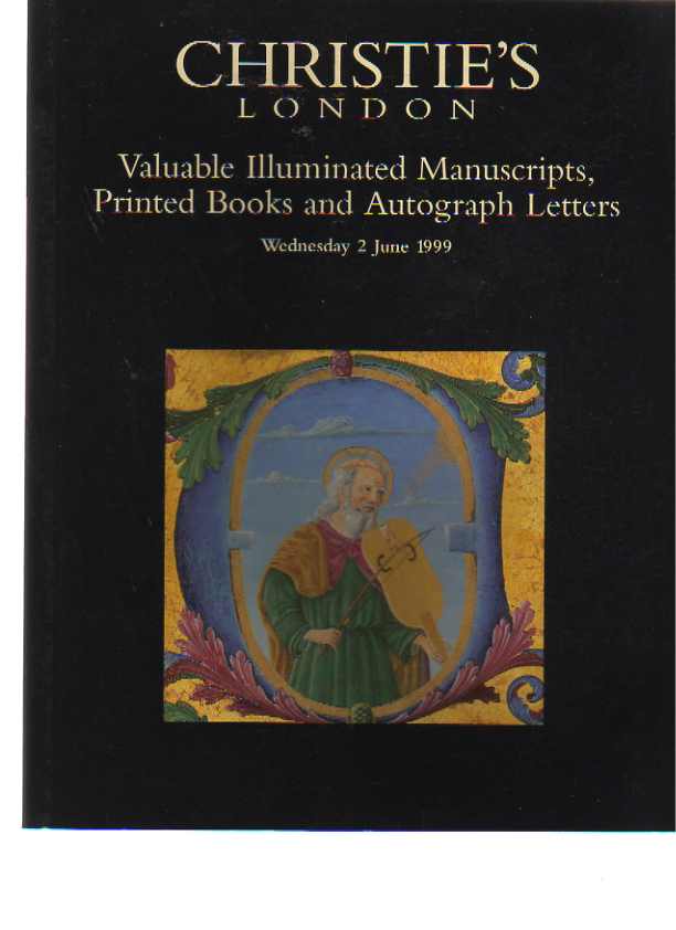 Christies 1999 Valuable Illuminated Manuscripts, Books & Letters