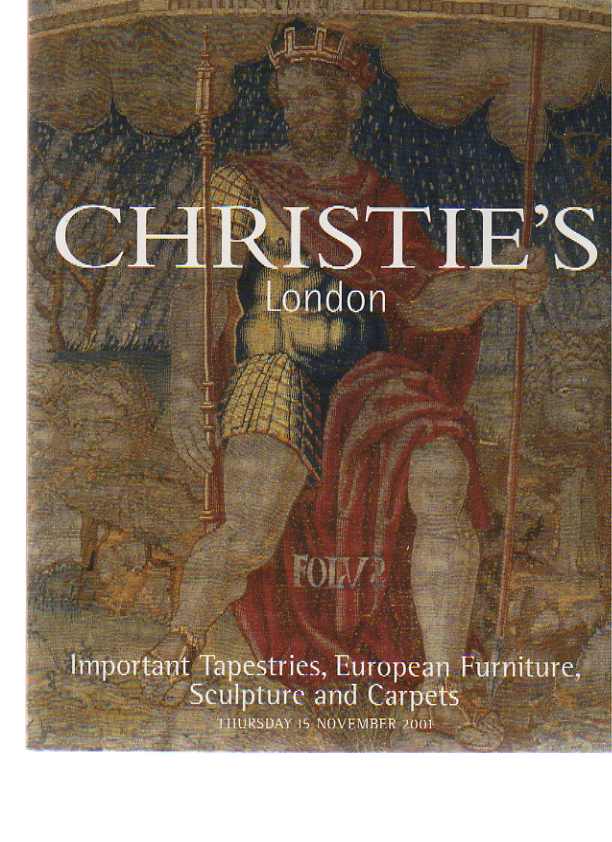 Christies 2001 Important Tapestries, European Furniture
