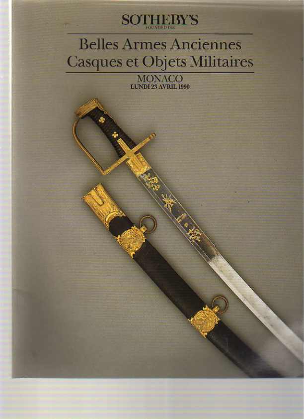 Sothebys 1990 Fine Antique Arms, Militaria etc