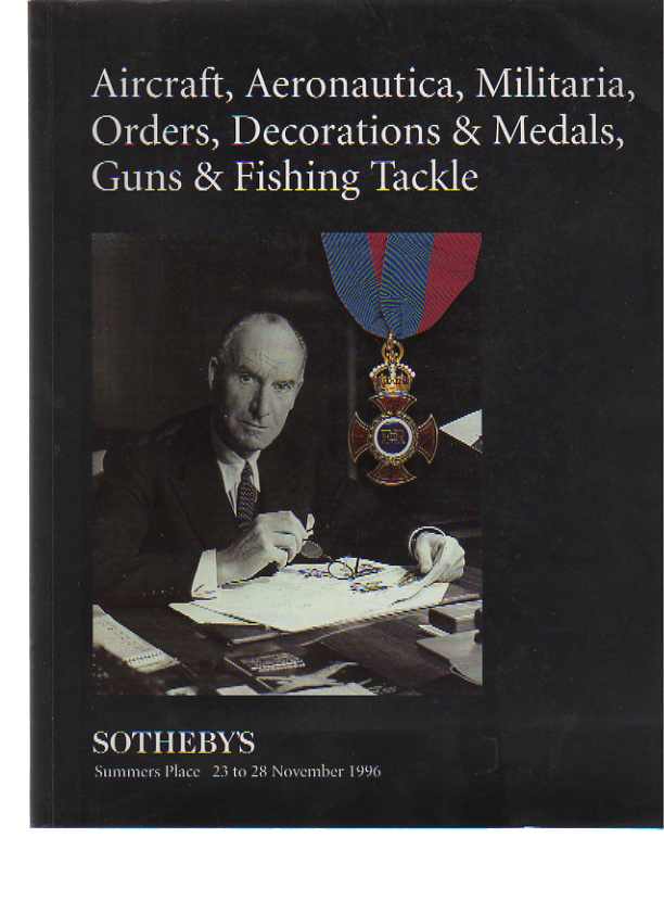 Sothebys 1996 Aircraft, Militaria, Medals, Guns & Fishing Tackle
