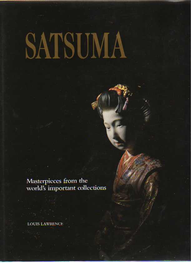 Satsuma - Masterpieces from the World's important collections