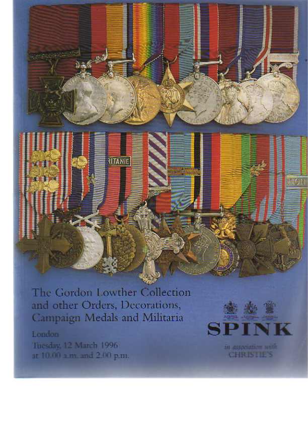 Spink 1996 Lowther Collection of Orders, Decorations, Medals & Militaria