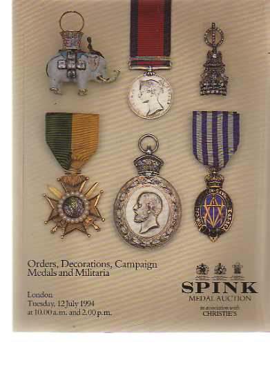 Spink July 1994 Orders, Decorations, Campaign Medals & Militaria