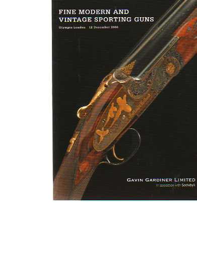 Sothebys/Gardiner 2006 Modern & Vintage Sporting Guns