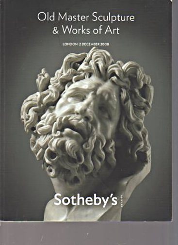 Sothebys 2008 Old Master Sculpture & Works of Art
