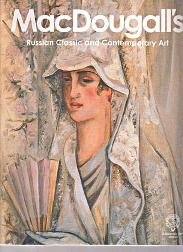 MacDougalls 2010 Russian Classic & Contemporary Art