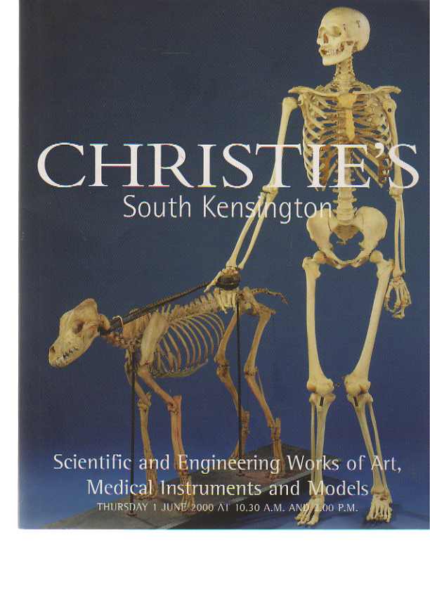 Christies 2000 Scientific & Engineering Works of Art, Medical ..