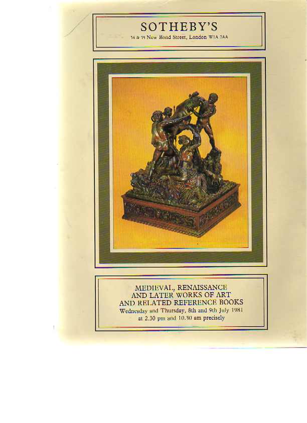 Sothebys 1981 Medieval, Renaissance & Later Works of Art