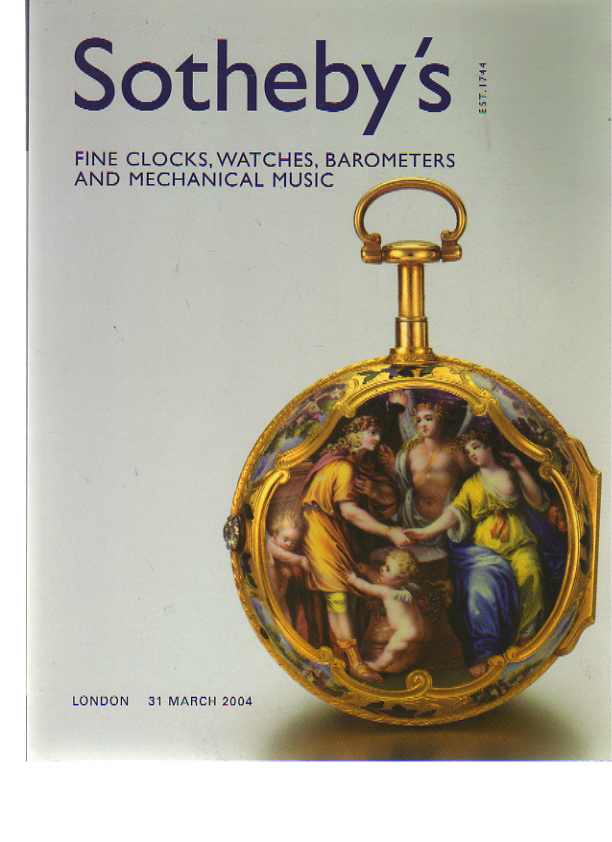 Sothebys 2004 Fine Clocks, Watches, Barometers, Mechanical Music