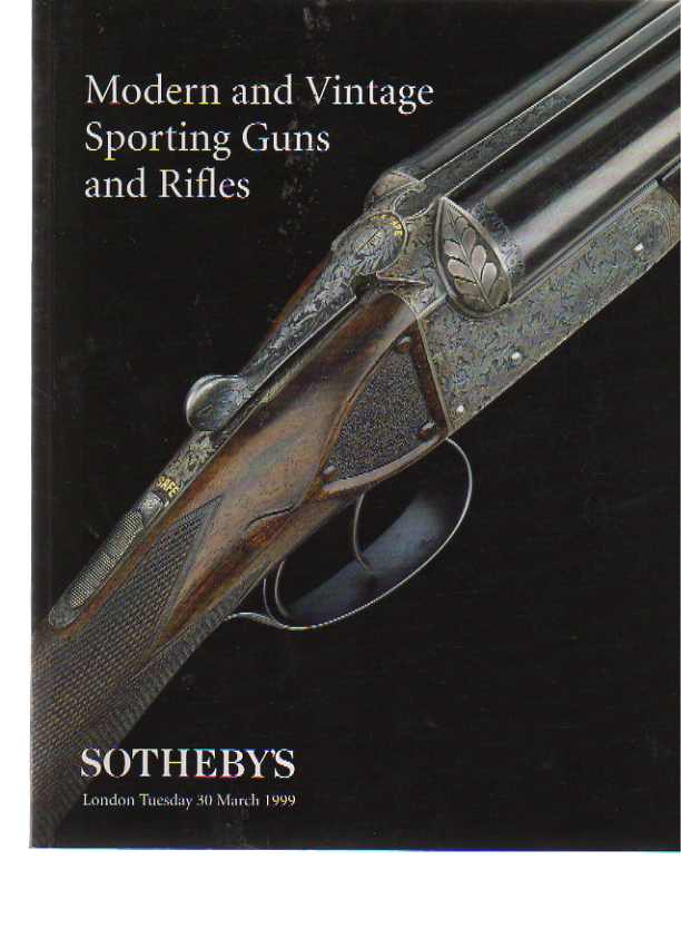 Sothebys 1999 Modern & Vintage Sporting Guns & Rifles