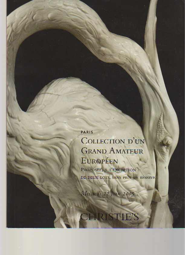 Christies 2005 Collection d'un Grand Amateur Européen