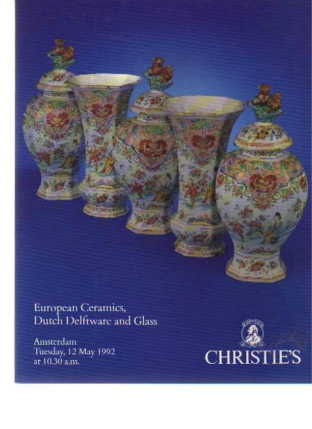 Christies 1992 European Ceramics Dutch Delftware & Glass - Click Image to Close
