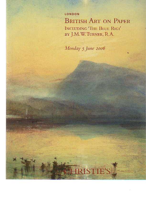 Christies 2005 British Art on Paper inc. Turner's Blue Rigi