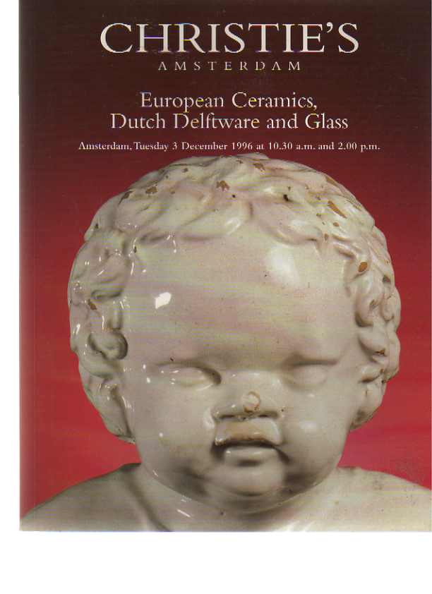 Christies 1996 European Ceramics, Dutch Delftware & Glass