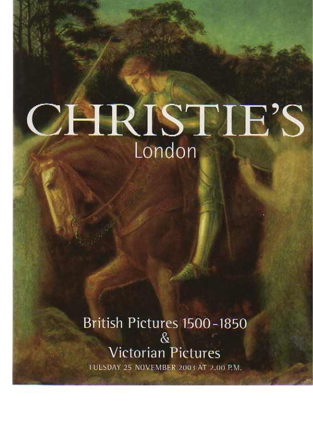 Christies 2003 British Pictures 1500-1850 & Victorian Pictures