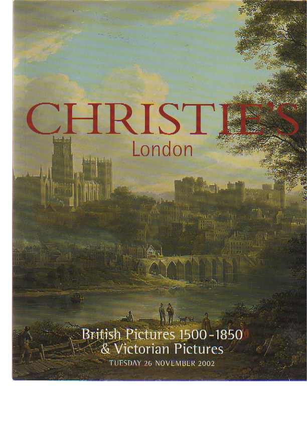 Christies 2002 British Pictures 1500-1850 & Victorian Pictures