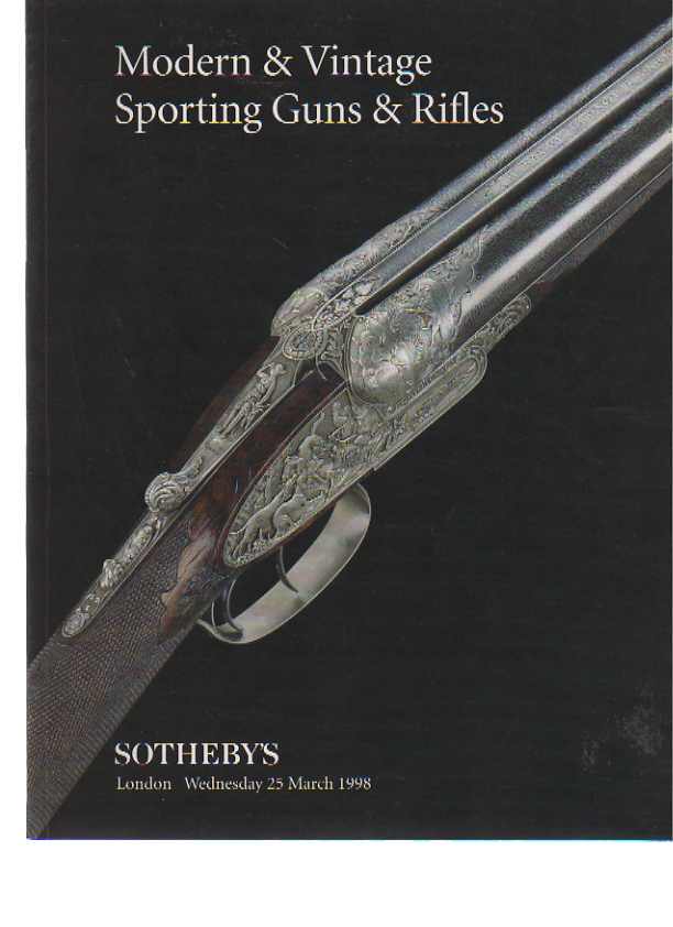 Sothebys 1998 Modern & Vintage Sporting Guns & Rifles