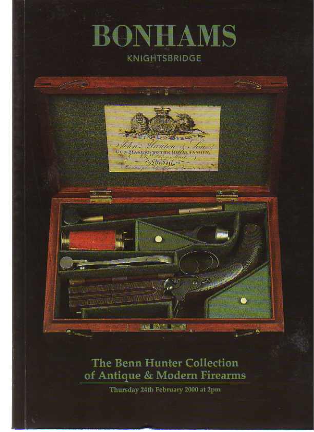 Bonhams 2000 Benn Hunter Collection Antique & Modern Firearms