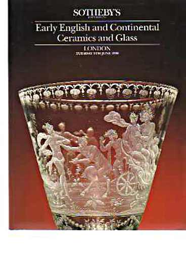 Sothebys 1990 Early English & European Ceramics and Glass