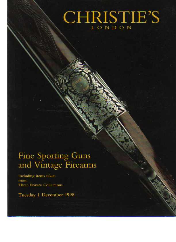 Christies 1998 Fine Sporting Guns & Vintage Firearms