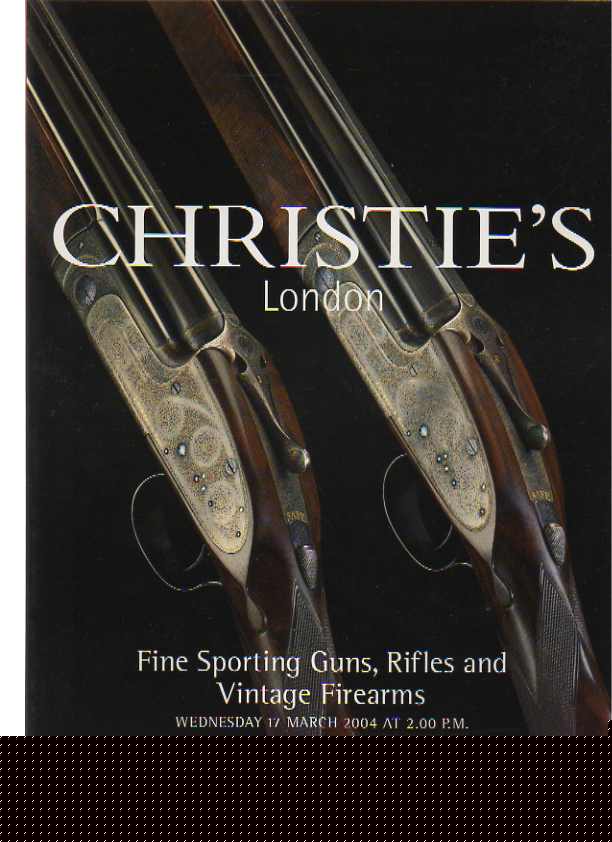 Christies 2004 Sporting Guns, Vintage Firearms